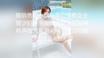 【极品❤️小热巴】Una尤奈✨ 迷奸上门瑜伽女教练 曼妙紧致身材爆乳沟壑 凸激樱桃温润口舌