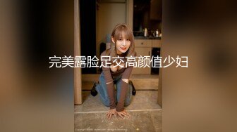 【极品尤物邻家妹妹】清纯系天花板6小时激情诱惑无毛嫩穴大屌插嘴无套操小穴应要求射嘴里