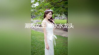 网红女神 谭晓彤 全裸洗澡BB特写假鸡巴口活私拍流出[MP4/728MB]