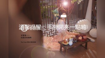 【新片速遞】&nbsp;&nbsp;【极品❤️情趣诱惑】高跟黑丝吊带丝袜御姐 屁眼肛塞尾巴做爱 像只小母狗非常带劲 爆艹内射欲求不满 上玩具继续嗨[1.17G/MP4/3:36:00]