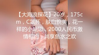 98年170小母狗，首次超高清近距离观看子宫内壁，赞叹美穴！