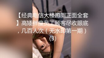 【新速片遞】 热门 人妖 ·Ts鬼鬼❤️ · ，颜值高、人美态度好，口活一流，含硬了开操一起射！[71M/MP4/03:05]