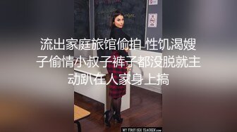 新流出安防酒店偷拍❤️精品外表清秀内在反差狂野学妹穿白丝袜被已工作胖哥男友草