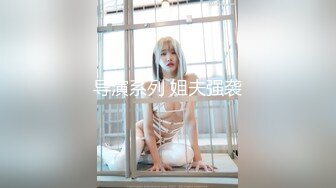 【新片速遞 】 超级大B美少妇下体开发到人体极致⭐啤酒瓶+拳头都塞入⭐好大的肉洞[820M/MP4/01:31:18]