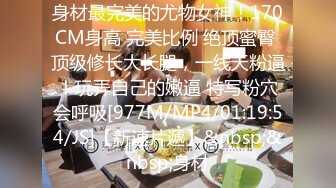 [MP4]STP24143 极品苗条妹子沙发上道具自慰&nbsp;&nbsp;特写逼逼&nbsp;&nbsp;好多白浆 再洗澡2个小哥多长连秀 VIP2209